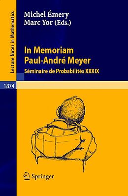 eBook (pdf) In Memoriam Paul-André Meyer - Séminaire de Probabilités XXXIX de 