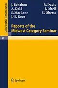 E-Book (pdf) Reports of the Midwest Category Seminar I von J. Benabou, R. Davis, A. Dold