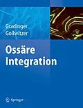 E-Book (pdf) Ossäre Integration von Rainer Gradinger, Hans Gollwitzer