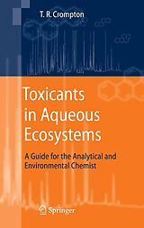 E-Book (pdf) Toxicants in Aqueous Ecosystems von T. R. Crompton