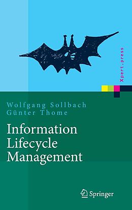 E-Book (pdf) Information Lifecycle Management von Wolfgang Sollbach, Günter Thome