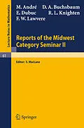 E-Book (pdf) Reports of the Midwest Category Seminar II von M. Andre, D. A. Buchsbaum, E. Dubuc