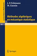 E-Book (pdf) Methodes Algebriques en Mecanique Statistique von J.-P. Eckmann, M. Guenin