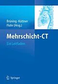 E-Book (pdf) Mehrschicht-CT von Roland Brüning, Axel Küttner, Thomas Flohr