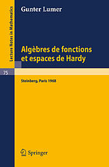 E-Book (pdf) Algebres de fonctions et espaces de Hardy von Gunter Lumer