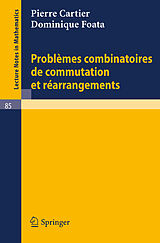 E-Book (pdf) Problemes combinatoires de commutation et rearrangements von Pierre Cartier, Dominique Foata