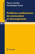 E-Book (pdf) Problemes combinatoires de commutation et rearrangements von Pierre Cartier, Dominique Foata