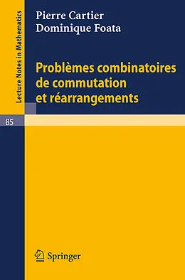E-Book (pdf) Problemes combinatoires de commutation et rearrangements von Pierre Cartier, Dominique Foata