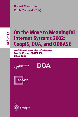 E-Book (pdf) On the Move to Meaningful Internet Systems 2002: CoopIS, DOA, and ODBASE von 