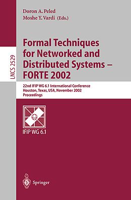E-Book (pdf) Formal Techniques for Networked and Distributed Systems - FORTE 2002 von 