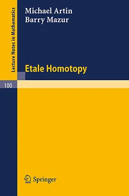 E-Book (pdf) Etale Homotopy von Michael Artin, Barry Mazur