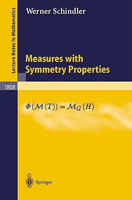 E-Book (pdf) Measures with Symmetry Properties von Werner Schindler
