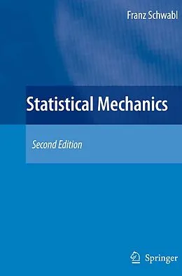 E-Book (pdf) Statistical Mechanics von Franz Schwabl