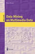 E-Book (pdf) Data Mining on Multimedia Data von Petra Perner