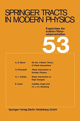 E-Book (pdf) Springer Tracts in Modern Physics von A. O. Barut, H. Primakoff, G. V. Gehlen