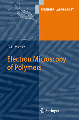 Livre Relié Electron Microscopy of Polymers de Goerg H. Michler