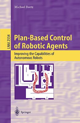 E-Book (pdf) Plan-Based Control of Robotic Agents von Michael Beetz