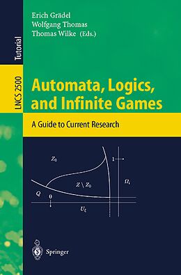 E-Book (pdf) Automata, Logics, and Infinite Games von 