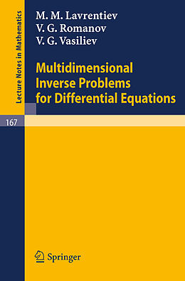 eBook (pdf) Multidimensional Inverse Problems for Differential Equations de M. M. Lavrentiev, V. G. Romanov, V. G. Vasiliev