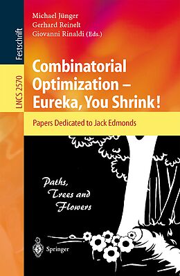 E-Book (pdf) Combinatorial Optimization -- Eureka, You Shrink! von 