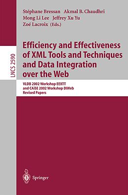 E-Book (pdf) Efficiency and Effectiveness of XML Tools and Techniques and Data Integration over the Web von 