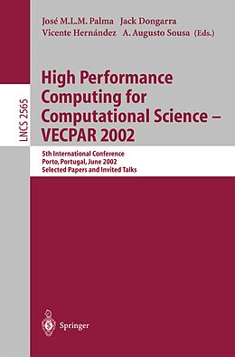 E-Book (pdf) High Performance Computing for Computational Science - VECPAR 2002 von 