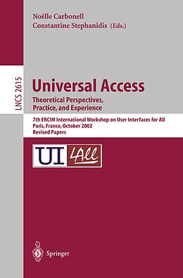 E-Book (pdf) Universal Access. Theoretical Perspectives, Practice, and Experience von 