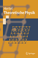 Kartonierter Einband Theoretische Physik von Peter Hertel