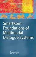 E-Book (pdf) SmartKom: Foundations of Multimodal Dialogue Systems von Wolfgang Wahlster