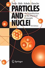 eBook (pdf) Particles and Nuclei de Bogdan Povh, Klaus Rith, Christoph Scholz