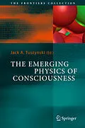 E-Book (pdf) The Emerging Physics of Consciousness von Jack A. Tuszynski