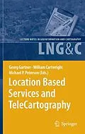 E-Book (pdf) Location Based Services and TeleCartography von Georg Gartner, William Cartwright, Michael P. Peterson