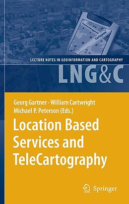 E-Book (pdf) Location Based Services and TeleCartography von Georg Gartner, William Cartwright, Michael P. Peterson
