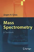 E-Book (pdf) Mass Spectrometry von Jürgen H Gross