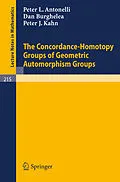 E-Book (pdf) The Concordance-Homotopy Groups of Geometric Automorphism Groups von P. L. Antonelli, D. Burghelea, P. J. Kahn