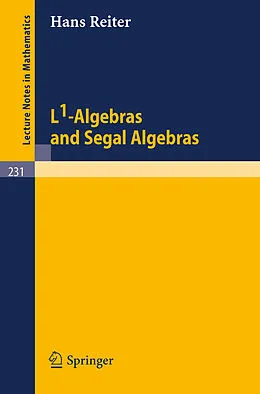 E-Book (pdf) L1-Algebras and Segal Algebras von H. Reiter