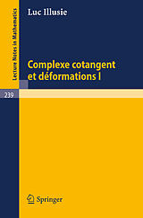 eBook (pdf) Complexe Cotangent et Deformations I de L. Illusie