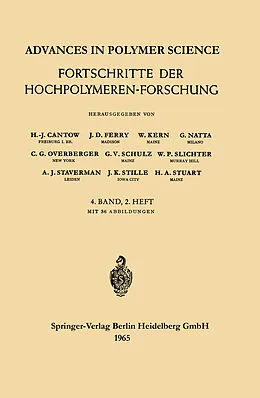 E-Book (pdf) Advances in Polymer Science / Fortschritte der Hochpolymeren-Forschung von Prof. Dr. H.-J. Cantow, Prof. Dr. J. D. Ferry, Prof. Dr. W. Kern