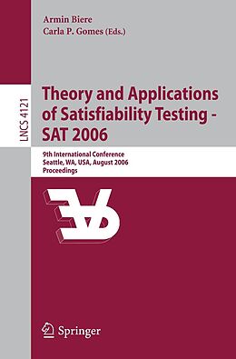 E-Book (pdf) Theory and Applications of Satisfiability Testing - SAT 2006 von 
