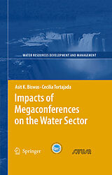 E-Book (pdf) Impacts of Megaconferences on the Water Sector von Asit K. Biswas, Cecilia Tortajada