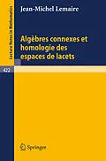 E-Book (pdf) Algebres Connexes et Homologie des Espaces de Lacets von J.-M. Lemaire