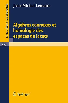E-Book (pdf) Algebres Connexes et Homologie des Espaces de Lacets von J.-M. Lemaire