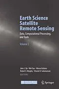 E-Book (pdf) Earth Science Satellite Remote Sensing von John J. Qu, Wei Gao, Menas Kafatos