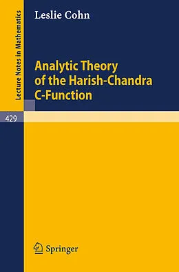 E-Book (pdf) Analytic Theory of the Harish-Chandra C-Function von L. Cohn