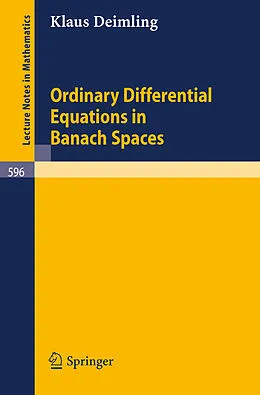 E-Book (pdf) Ordinary Differential Equations in Banach Spaces von K. Deimling