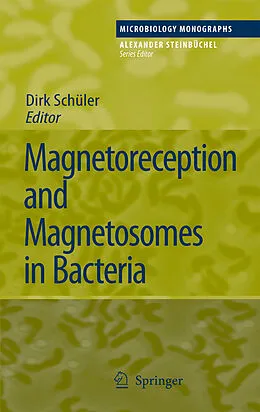 E-Book (pdf) Magnetoreception and Magnetosomes in Bacteria von Dirk Schüler