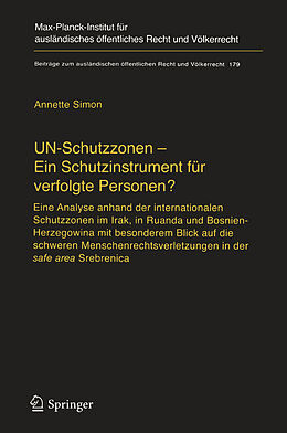 E-Book (pdf) UN-Schutzzonen - Ein Schutzinstrument für verfolgte Personen? von Annette Simon