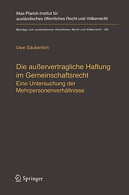 E-Book (pdf) Die außervertragliche Haftung im Gemeinschaftsrecht von Uwe Säuberlich