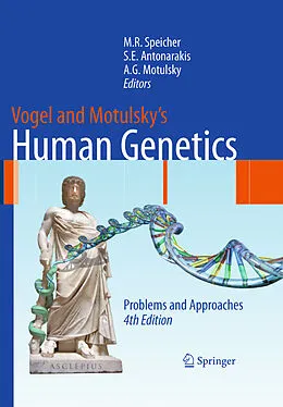 E-Book (pdf) Vogel and Motulsky's Human Genetics von Michael Speicher, Stylianos E. Antonarakis, Arno G. Motulsky