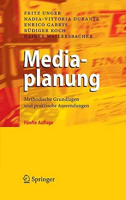 E-Book (pdf) Mediaplanung von Fritz Unger, Nadia-Vittoria Durante, Enrico Gabrys